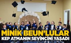 Minik BEUN’lular kep atmanın sevincini yaşadı