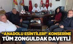 "Anadolu Esintileri" korosuna  davet: Zonguldak halkına unutulmaz müzik ziyafeti verecekler