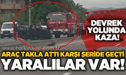 Zonguldak - Devrek yolunda trafik kazası: Araç takla attı, karşı geçide geçti!