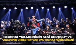 BEUN’da “Akademinin Sesi Korosu” ve “Akademik Orkestra”dan unutulmaz müzik şöleni