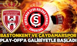 Bastonkent ve Çaydamar Play-Off’a galibiyetle başladı