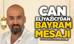 Can Eliyazıcı’dan Kurban Bayramı Mesajı