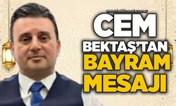 Cem Bektaş’tan Kurban Bayramı Mesajı