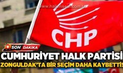 Cumhuriyet Halk Partisi Zonguldak'ta bir seçim daha kaybetti!