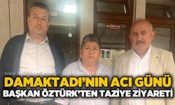 Damak Tadı Lokantası'nın acı günü: Başkan Vedat Öztürk'ten taziye ziyareti