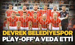 Devrek Belediyespor Play-Off'a veda etti...