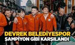 Devrek Belediyespor Şampiyon gibi karşılandı