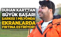 Duhan Kart’tan büyük başarı: Şarkısı 1 milyonda, ekranlarda fırtına estiriyor!