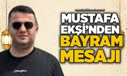 Mustafa Ekşi’nden Kurban Bayramı Mesajı
