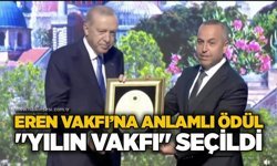 Eren Vakfı’na anlamlı ödül: "Yılın Vakfı" seçildi