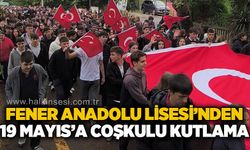 Fener Anadolu Lisesi’nden 19 Mayıs’a coşkulu kutlama