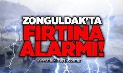 Zonguldak'ta fırtına alarmı!