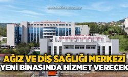 İl Müdürü Mustafa Özkan Gün açıkladı: Ağız ve Diş Sağlığı Merkezi yeni binasında hizmet verecek