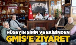 Hüseyin Şirin ve ekibinden GMİS'e ziyaret