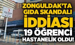 Zonguldak'ta gıda skandalı iddiası: 19 öğrenci hastanelik oldu!