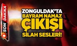 Zonguldak’ta bayram namaz çıkışı silah sesleri!