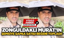 Zonguldaklı Murat’ın şemsiye şapka satışı beğeni topladı!