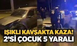 Işıklı kavşakta kaza: 2’si çocuk 5 yaralı