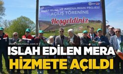 Islah edilen mera hizmete açıldı