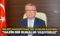 Bülent Kantarcı’dan CHP ve rejim eleştirisi: "Hazin bir bunalım yaşıyoruz"