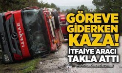 Göreve giderken kaza! İtfaiye aracı takla attı