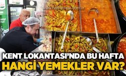 Kent Lokantası'nın menüsünde bu hafta hangi yemekler var?