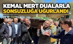Kemal Mert dualarla sonsuzluğa uğurlandı
