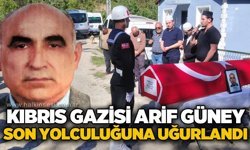 Kıbrıs Gazisi Arif Güney dualarla toprağa verildi