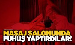 Masaj salonunda fuhuş yaptırdılar!