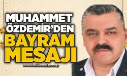 Muhammet Özdemir’den Kurban Bayramı Mesajı