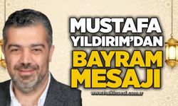 Mustafa Yıldırım’dan Kurban Bayramı Mesajı