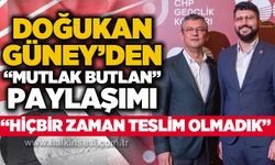 Doğukan Güney'den "mutlak butlan" kararı ardından paylaşım: Hiçbir zaman teslim olmadık!