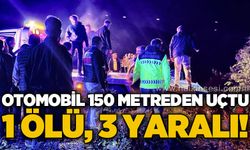 Otomobil 150 metreden uçtu: 1 ölü, 3 yaralı