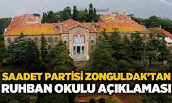 Saadet Partisi Zonguldak İl Başkanlığı’ndan Ruhban Okulu açıklaması