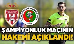 Şampiyonluk maçının hakemi açıklandı!