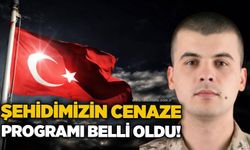 Şehidimizin cenaze programı belli oldu!