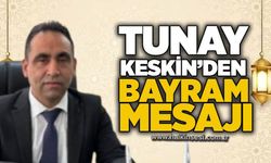 Tunay Keskin’den Kurban Bayramı Mesajı