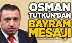 Osman Tutkun’dan Kurban Bayramı Mesajı