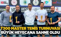 T300 Master Tenis Turnuvası büyük heyecana sahne oldu
