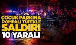 Çocuk parkına pompalı tüfekle saldırı: 10 yaralı