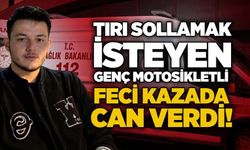 Tırı Sollamak İsteyen Genç Motosikletli Feci Kazada Can Verdi!