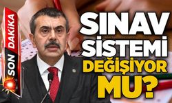 Sınav sistemi değişiyor mu?