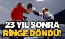 23 yıl sonra ringe döndü!..