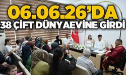 06.06.2026 tarihine yoğun ilgi: 38 çift dünyaevine girdi
