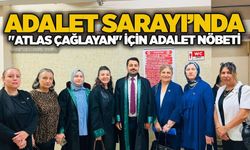 Adalet Sarayı’nda "Atlas Çağlayan" için adalet nöbeti