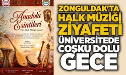 Zonguldak'ta Halk Müziği ziyafeti üniversitede çoşku dolu gece