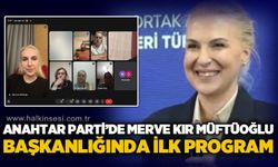 Anahtar Parti'de Merve Kır Müftüoğlu öncülüğünde ilk program