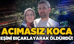 Acımasız koca eşini öldürdü: Tutuklanarak cezaevine gönderildi!