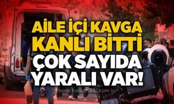 Aile içi kavga kanlı bitti: Çok sayıda yaralı var!