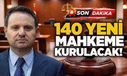 140 yeni mahkeme kurulacak!
